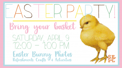 Easter Party Saturday, April 9 at noon