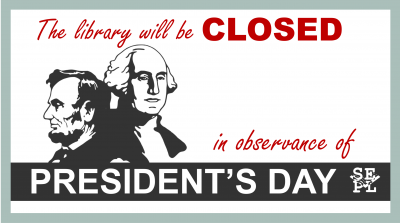 Library Closed - Presidents Day