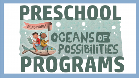 Oceans of Possibilities Preschool Programs