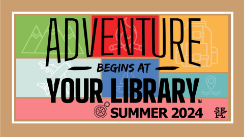 Adventure Begins at Your Library